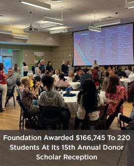Foundation Awarded $166,745 To 220 Students At Its 15th Annual Donor Scholar Reception